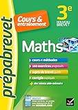 Maths 3e - Prépabrevet Cours & entraînement: cours, méthodes et exercices progressifs
