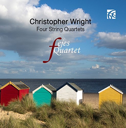 Preisvergleich Produktbild Christopher Wright Four String Quartets by Fejes Quartet