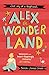 Alex in Wonderland by 