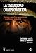 La seguridad comprometida: Nuevos desafíos, amenazas y conflictos armados (Ciencia Política - Semilla Y Surco - Serie De Ciencia Política) - Paz Andrés Sáenz de Santa María, Xavier Batalla, Oriol Casanovas y La Rosa, Francisco Fernández Buey, José García Montalvo, Caterina García Segura, Albert Garrido, Rafael Grasa Hernández, Mary Kaldor, Josep Joan Moreso Mateos, Silvia Morgades Gil, Jesús A