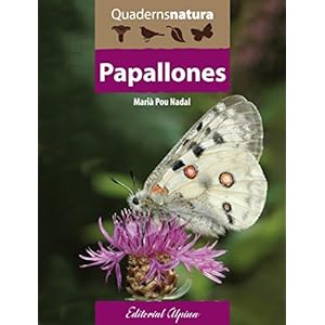 Papallones. Quaderns natura. Editorila Alpina.