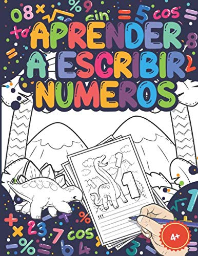 Aprender A Escribir Números: Libro Infantiles Para La Escuela Primaria Con Dinosaurios, Preescritura 1, Primeros Ejercicios De Escritura,Educación ... Cuaderno De Actividades Infantiles - 4 Años