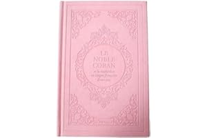 Le Noble Coran et la traduction en langue française de ses sens (bilingue français/arabe) - Edition de luxe couverture cartonnée en cuir rose clair pour femmes