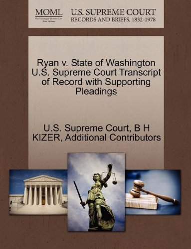 Ryan V. State of Washington U.S. Supreme Court Transcript of Record with Supporting Pleadings