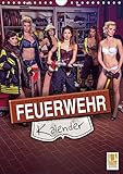 Feuerwehrkalender 2019 (Wandkalender 2019 DIN A4 hoch): Heiße Frauen in Feuerwehr - Einsatzsituationen (Monatskalender, 14 Seiten ) (CALVENDO Menschen) by 
