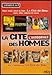 Coffret intégrale la cité des hommes, vol. 1 à 4