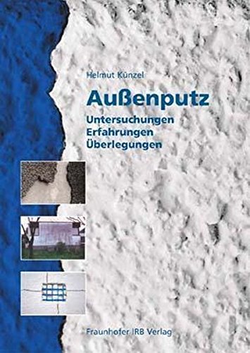 Preisvergleich Produktbild Außenputz. Untersuchungen - Erfahrungen - Überlegungen.