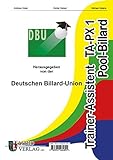 pool billard regeln schwarze kugel  Trainer-Assistent Praxis 1 Pool-Billard: Ausbildungsunterlagen zur Trainerausbildung im Billard-Sport