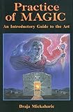 Image de Practice of Magic: An Introductory Guide to the Art