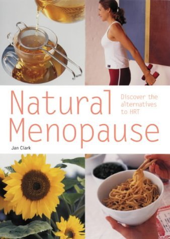 Natural Menopause by Jan Clark (2004-08-15)