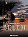 Belem, Tome 4 : La dernière traversée by Jean-Yves Delitte