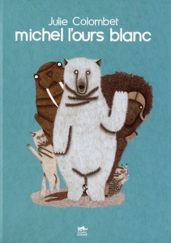 couverture de : Michel l'ours blanc