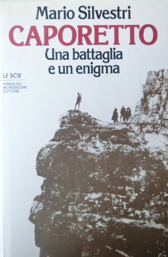 Download Caporetto. Una battaglia e un enigma.