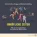 Unhöfliche Zeiten: Wie wir uns und anderen das Leben zur Hölle machen by Moritz Knigge, Michael Schellberg