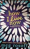 How I Live Now by Meg Rosoff