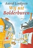 Wij uit Bolderburen (Ploegsma kinder- & jeugdboeken) by