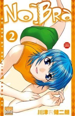 No Bra — Tome 2
