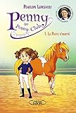 Penny au Poney-Club - tome 1 Le pacte d'amitié