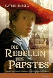 Cover zum Buch Die Rebellin des Papstes
