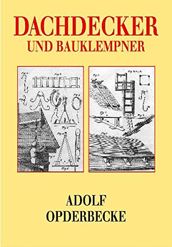 Preisvergleich Produktbild Dachdecker und Bauklempner
