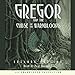 Gregor and the Curse of the Warmbloods: Underland Chronicles, Book 3 by