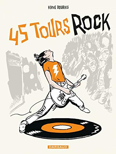 45 Tours Rock - tome 1 - 45 Tours Rock (1) 45 Tours Rock - tome 1 - 45 Tours Rock (1)