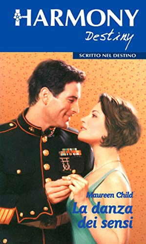 Maureen Child - La danza dei sensi (2016)