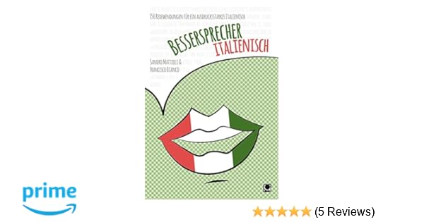Bessersprecher Italienisch 150 Redewendungen Für Ein