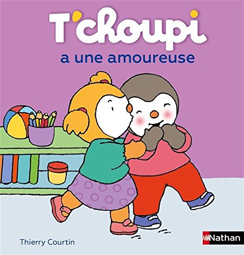 couverture de : T'choupi a une amoureuse