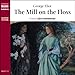 Produktbild The Mill on the Floss (CLASSIC FICTION)
