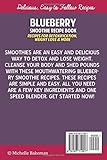 Image de Blueberry Smoothie Recipes Book: Recipes for Detoxification, Weight Loss & More