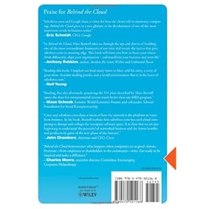 Behind the Cloud: The Untold Story of How Salesforce.com Went from Idea to Billion-do