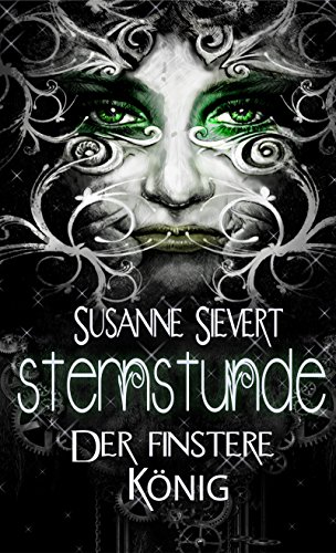 Sternstunde: Der finstere König Sternstunde: Der finstere König