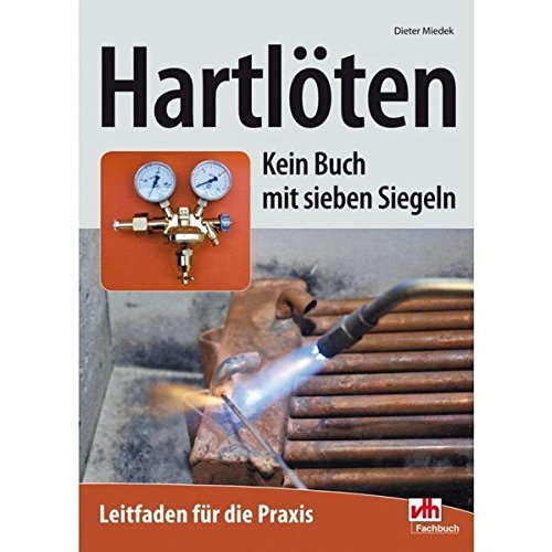 Download Hartlöten: Kein Buch mit sieben Siegeln Download Hartlöten: Kein Buch mit sieben Siegeln