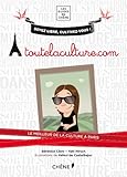 Toutelaculture.com : Toute la culture à Paris
