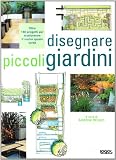 Disegnare piccoli giardini