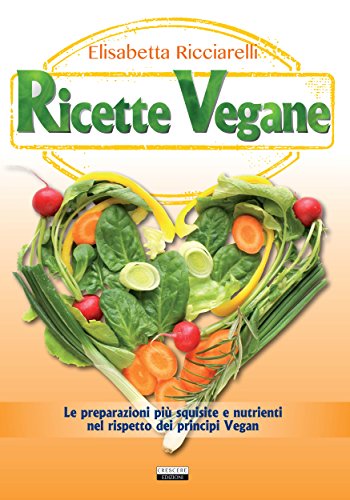 Download Ricette Vegane (Manuali) Download Ricette Vegane (Manuali)