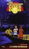 2. Les cités d'or saison 2 poche : Le secret du médaillon (2)