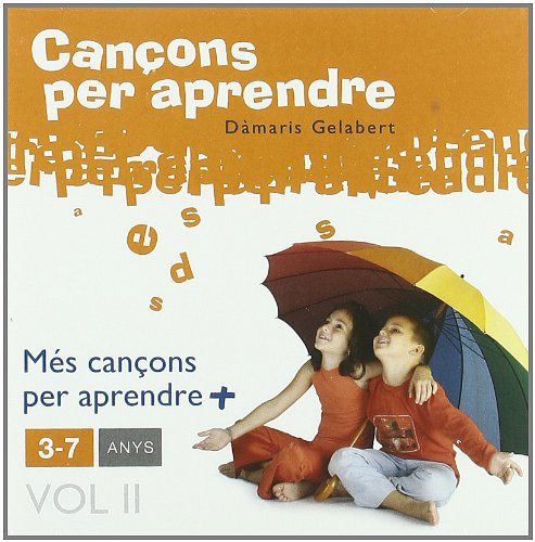 Cançons Per Aprendre: 3-7 Anys - Volumen 2