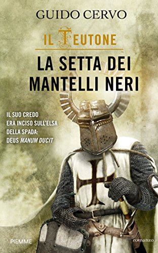Download La setta dei mantelli neri: Il Teutone Download La setta dei mantelli neri: Il Teutone