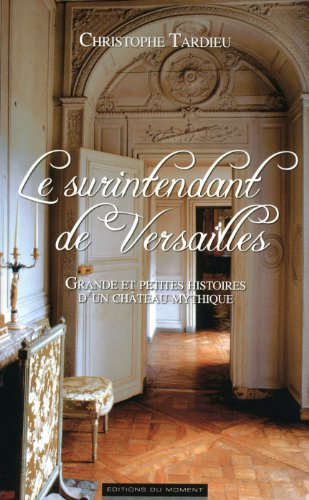 couverture de : Le surintendant de Versailles