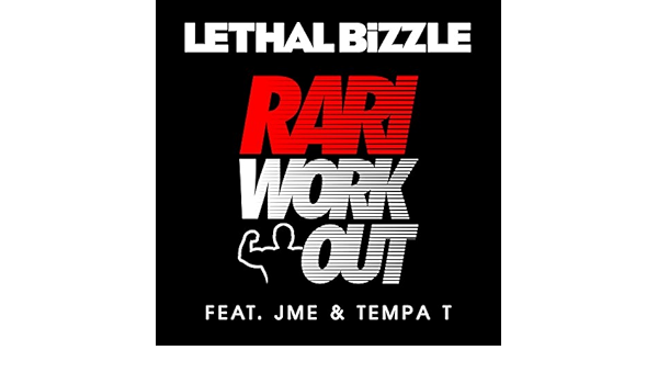 Rari Workout By Lethal Bizzle On Amazon Music Amazon Co Uk