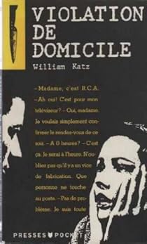 Violation de domicile par William Katz Violation de domicile par Katz