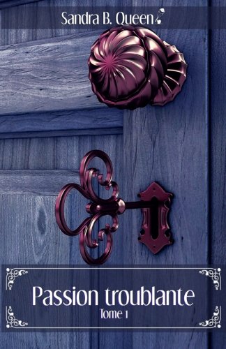 Passion Troublante Passion Troublante