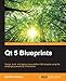 Qt 5 Blueprints (English Edition) by Symeon Huang