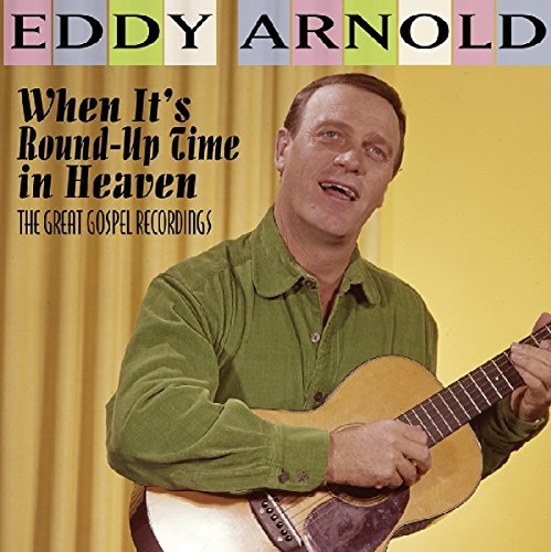 Preisvergleich Produktbild ARNOLD EDDY - WHEN IT'S ROUND-UP TIME (1 CD)
