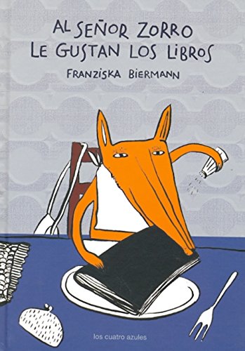 Portada de Al Se･Or Zorro Le Gustan Los Libr