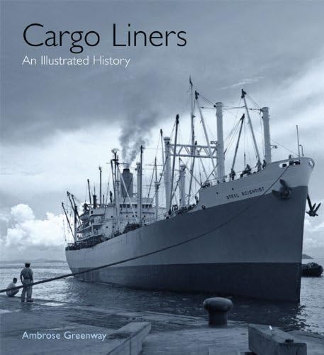 Cargo Liners: An Illustrated History