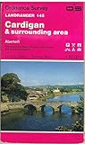 Landranger Maps: Cardigan and Surrounding Area Sheet 145 Landranger Maps: Cardigan and Surrounding Area Sheet 145