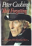 Past Forgetting: Memoirs of the Hammer Years